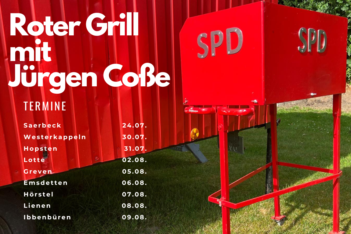 Der SPD-Bundestagsabgeordnete für das Tecklenburger Land und das nördliche Münsterland, Jürgen Coße, kommt in die Orte seines Wahlkreises und hat gemeinsam mit den SPD-Ortsvereinen seinen „Roten Grill“ dabei.